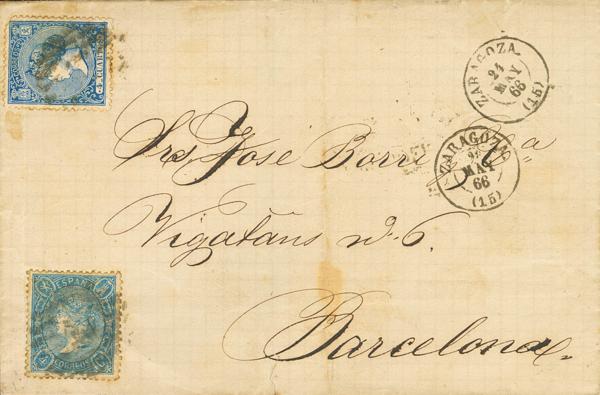 169 - <i class="far fa-envelope"></i>  75, 81. 1866. 4 cuartos azul, dos sellos. ZARAGOZA a BARCELONA. Al dorso manuscrito "Se avisó el 25 de Mayo". MAGNIFICA E INUSUAL FRANQUEO DE DOS EMISIONES DIFERENTES, UNO DE LOS SELLOS FUERA DEL PERIODO DE VALIDEZ POSTAL, EN EL FRENTE FECHADORES CON EL DIA 24 Y 28 DE MAYO DE 1866, RESPECTIVAMENTE Y QUE CORRESPONDEN A LAS FECHAS DE LOS FRANQUEOS DE LOS SELLOS, FILATELICAMENTE LLAMADO TAMBIEN FRANQUEO RECLAMADO O TAMBIEN FRANQUEO MIXTO. - 375€